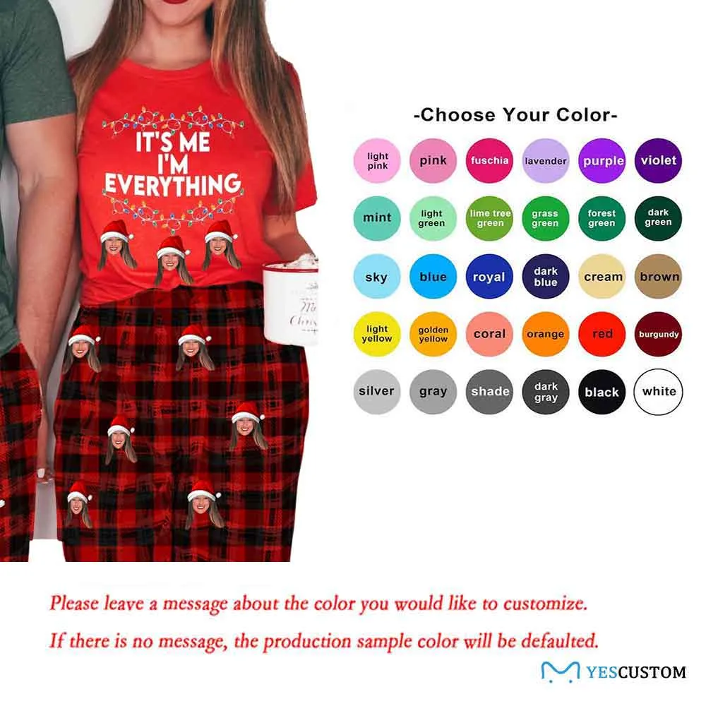 I Have Everything I Want for Christmas Shirt It's Me I'm Everything Shirt Funny Christmas Matching Shirts for Couple xmas Party Couple Tee