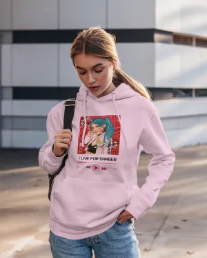 I Live for Danger - Women's Hoodies