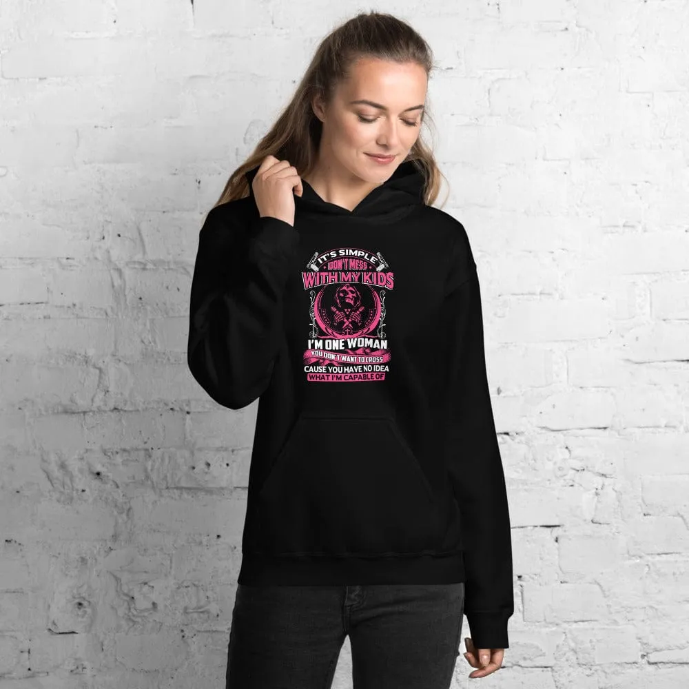 It's Simple Don't Mess With My Kids - Skull Hoodie - up to 5XL