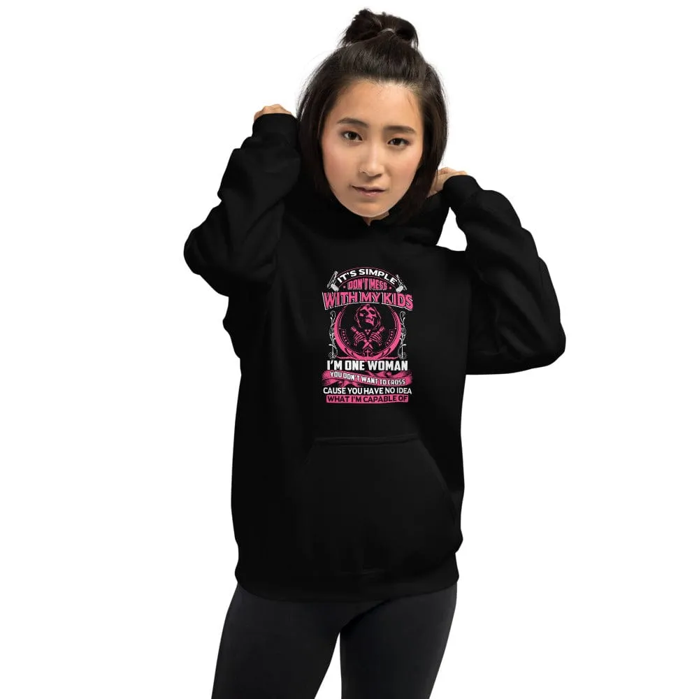 It's Simple Don't Mess With My Kids - Skull Hoodie - up to 5XL