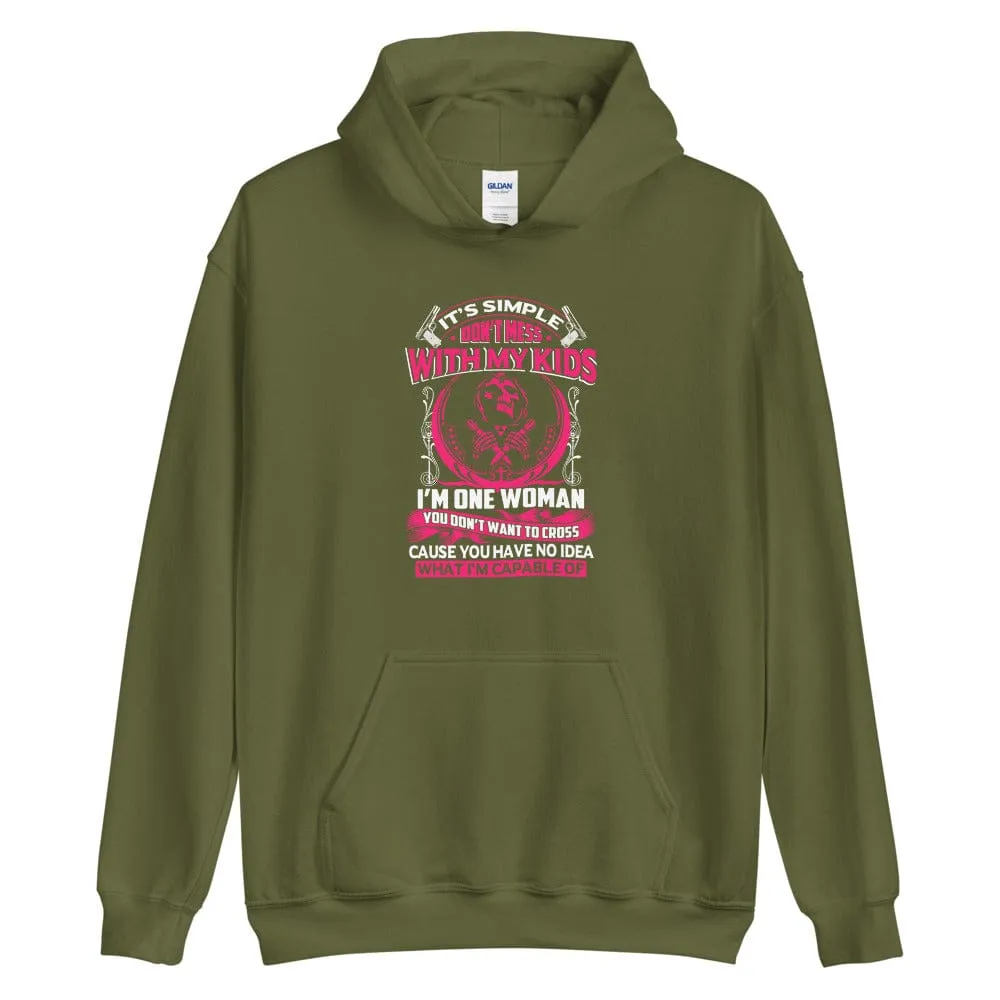 It's Simple Don't Mess With My Kids - Skull Hoodie - up to 5XL