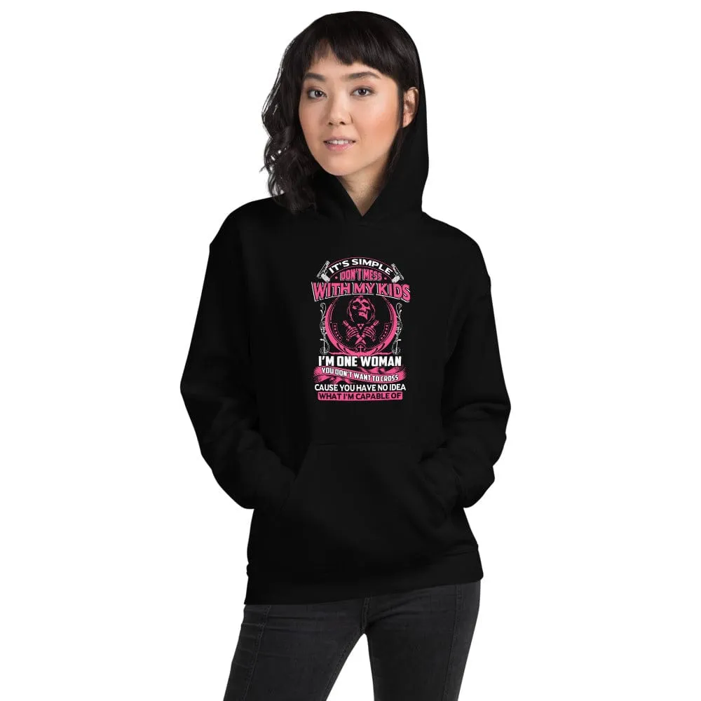It's Simple Don't Mess With My Kids - Skull Hoodie - up to 5XL