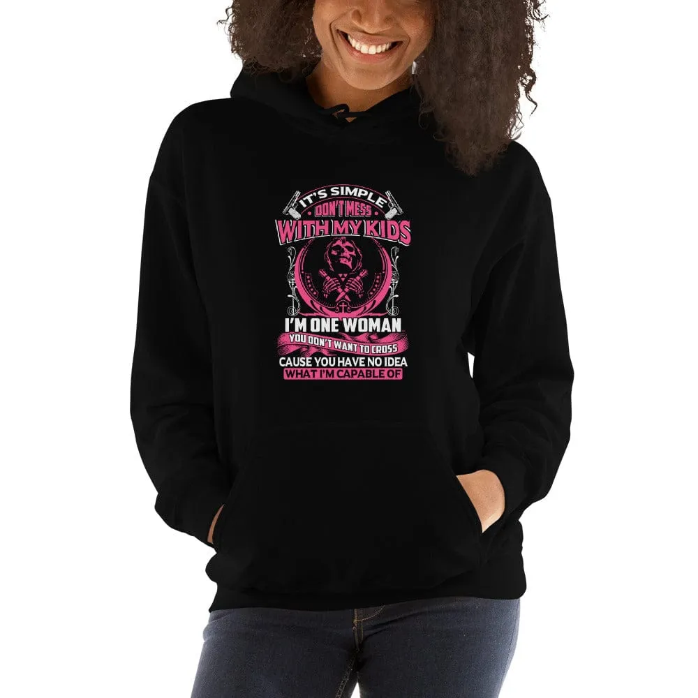 It's Simple Don't Mess With My Kids - Skull Hoodie - up to 5XL