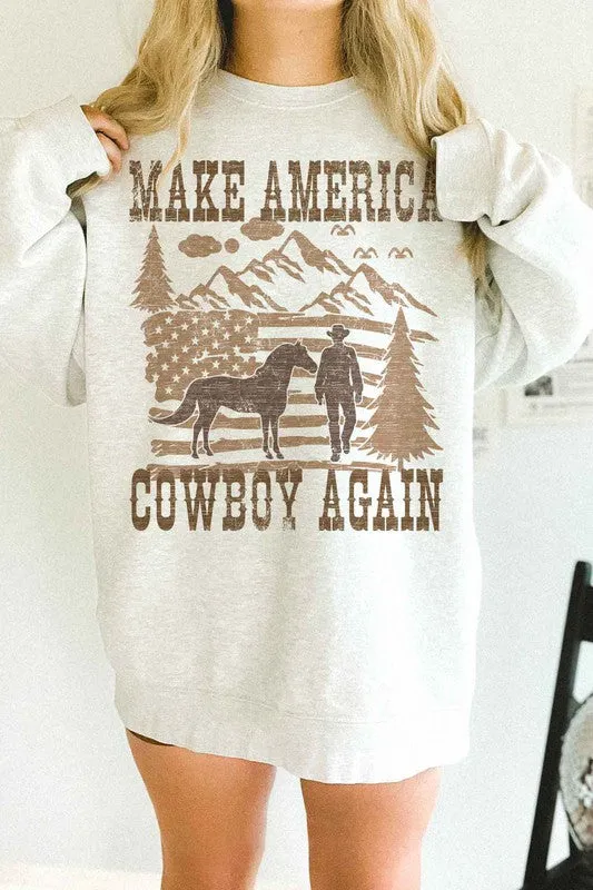 Make America Cowboy Again {oversized sweatshirt}