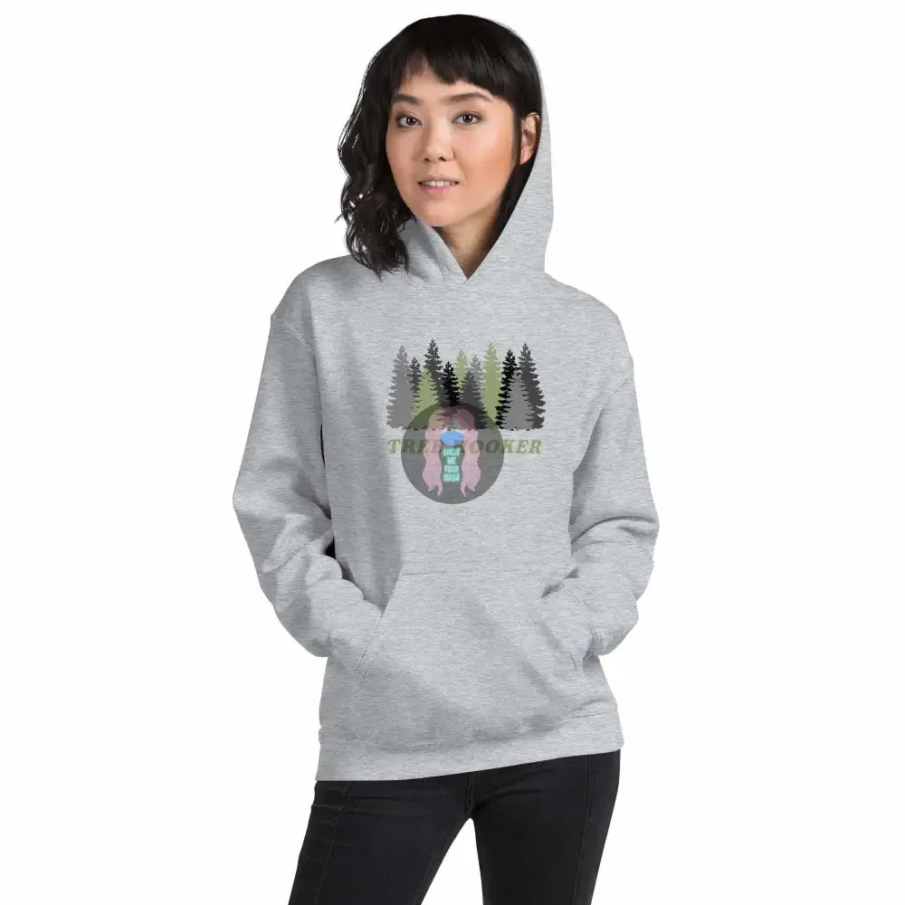 "Tree Hooker" Unisex Hoodie