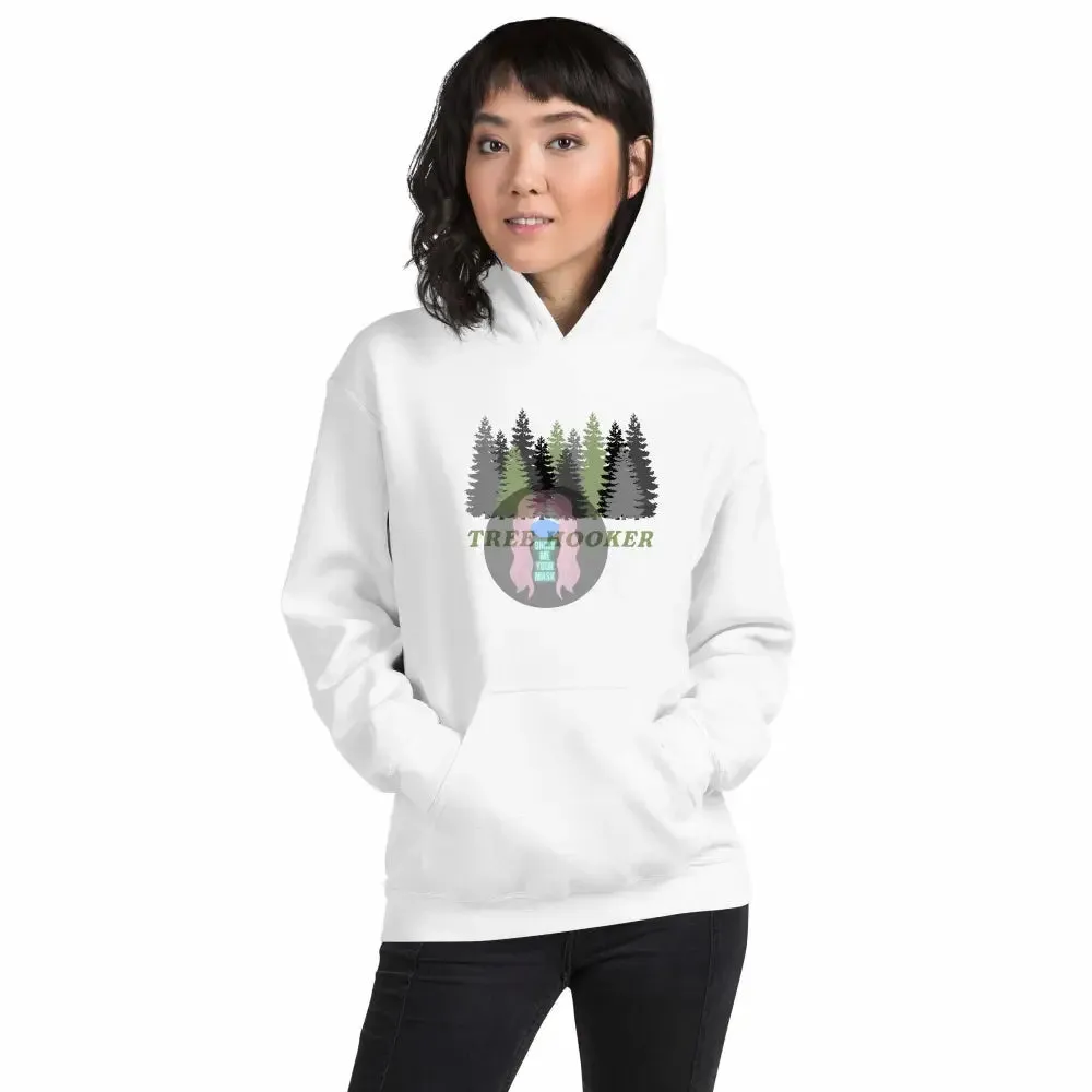 "Tree Hooker" Unisex Hoodie