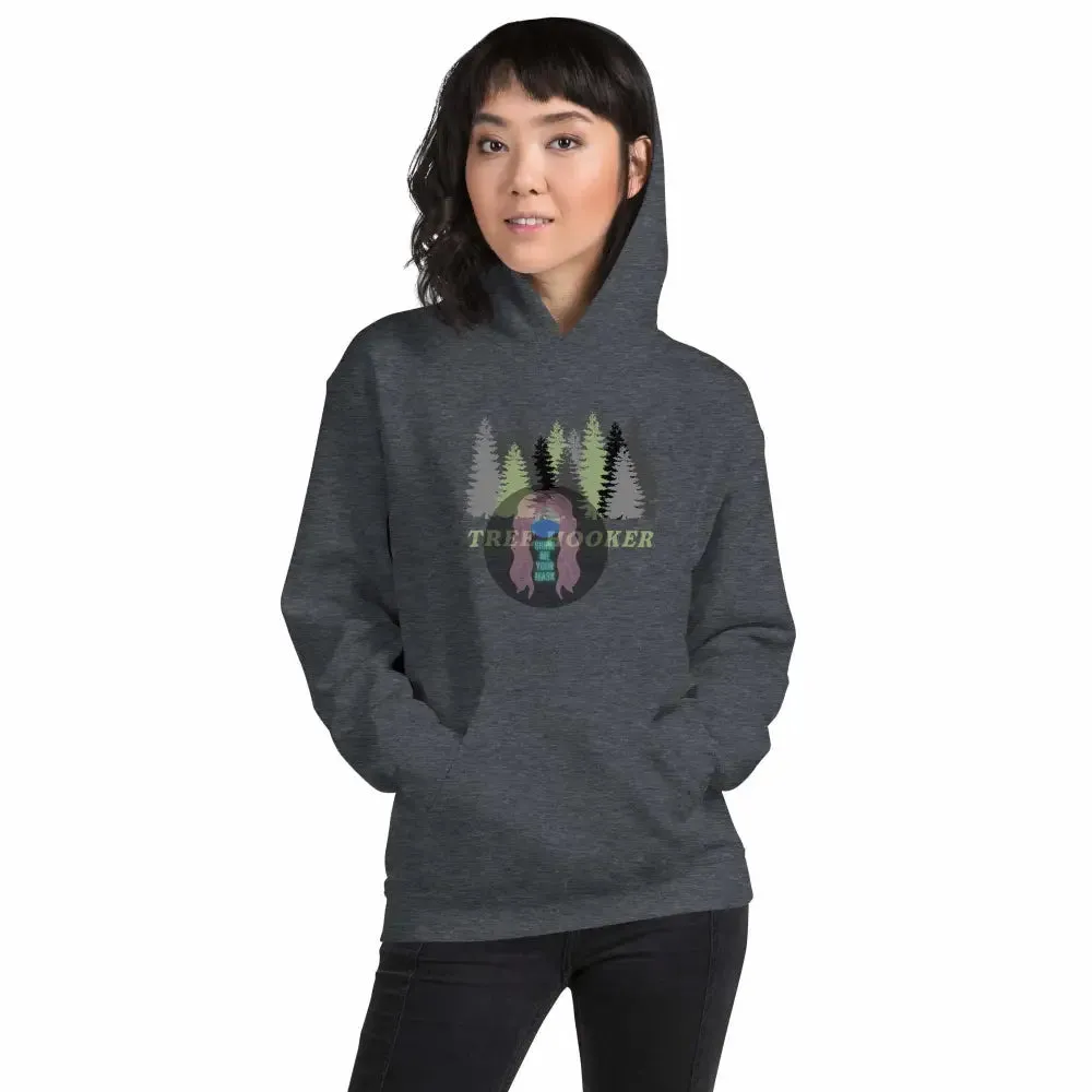 "Tree Hooker" Unisex Hoodie