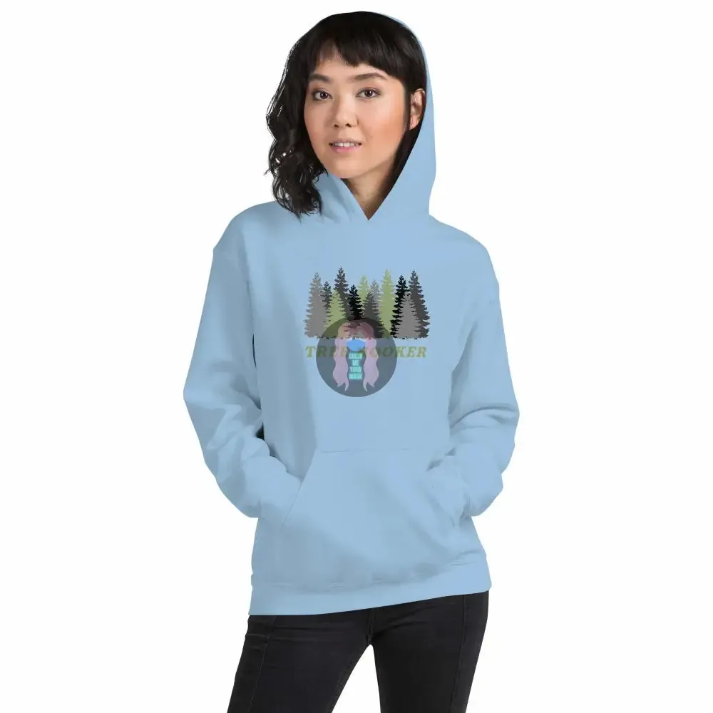 "Tree Hooker" Unisex Hoodie