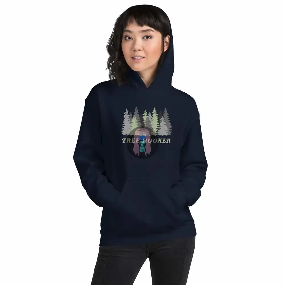 "Tree Hooker" Unisex Hoodie