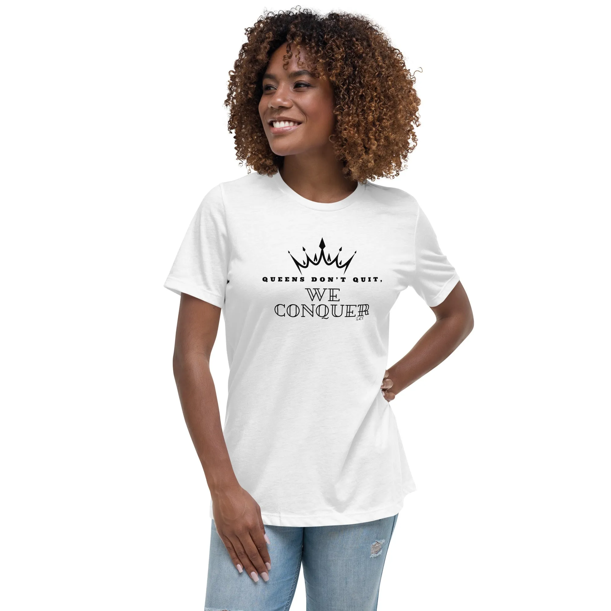 WE CONQUER: Women's Relaxed T-Shirt