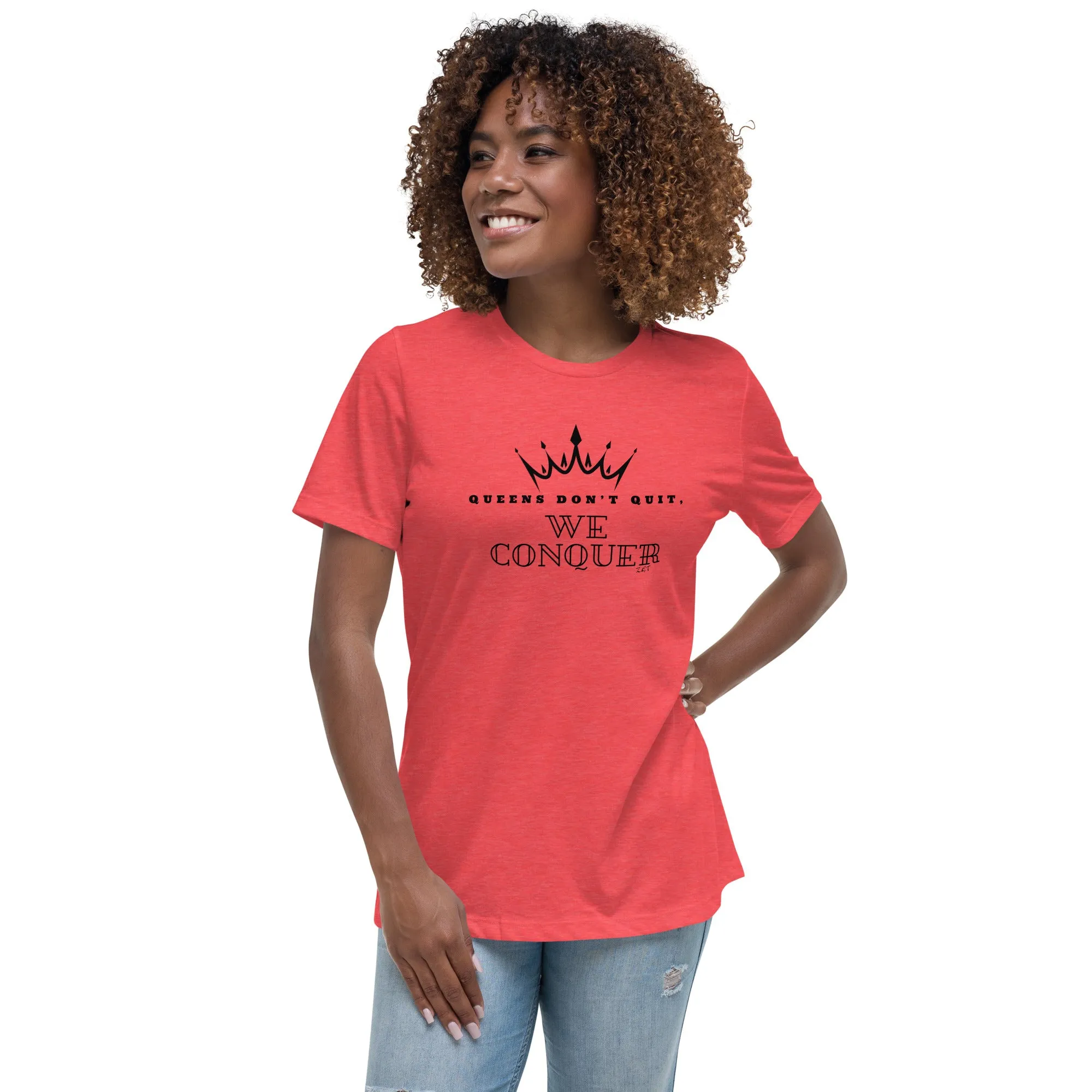WE CONQUER: Women's Relaxed T-Shirt