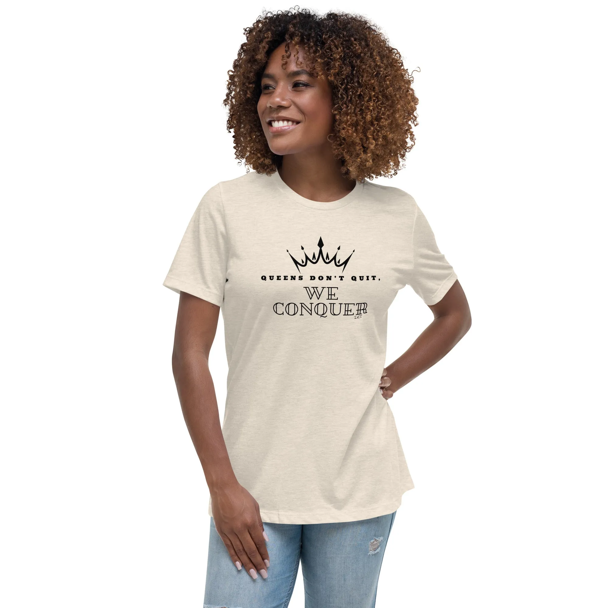 WE CONQUER: Women's Relaxed T-Shirt
