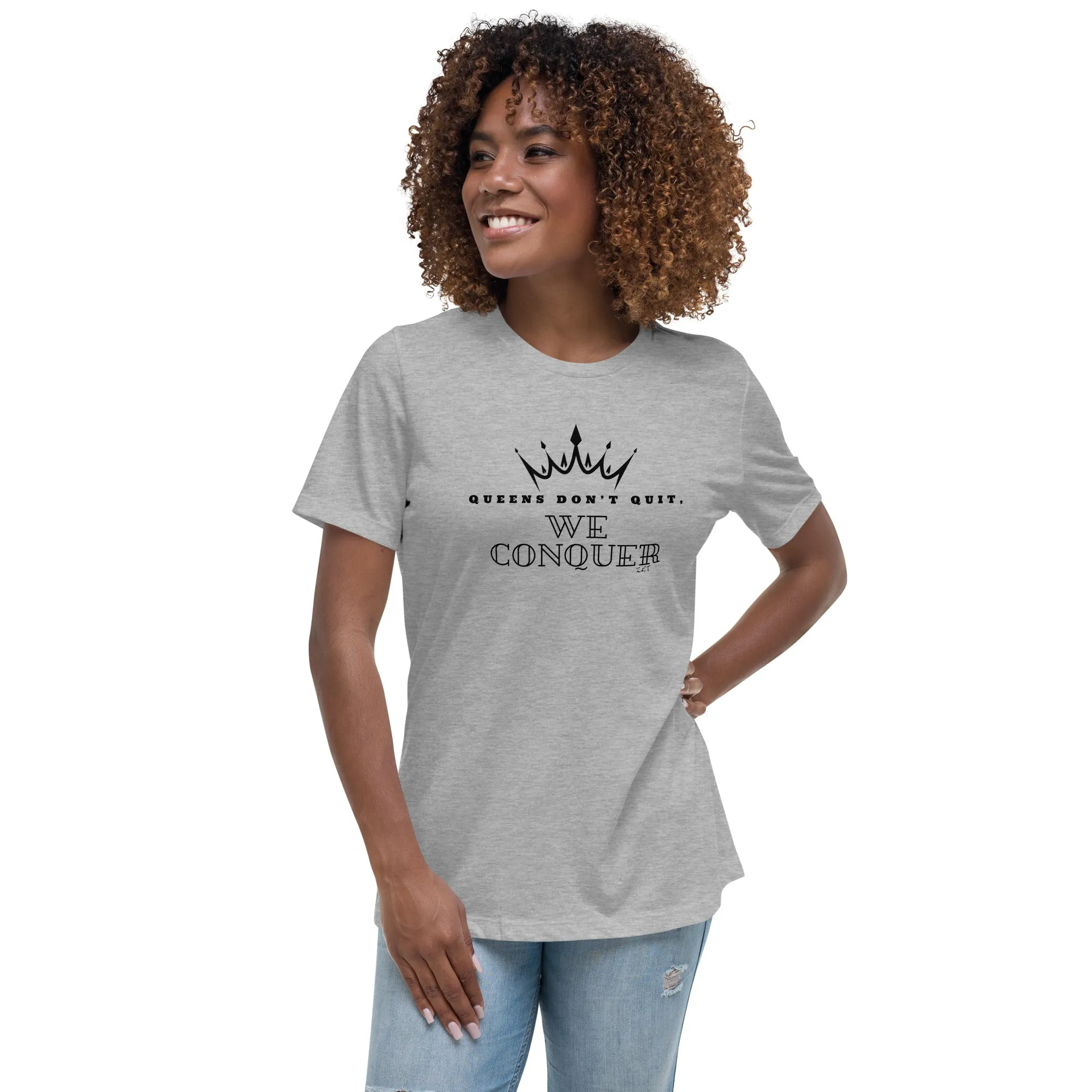 WE CONQUER: Women's Relaxed T-Shirt