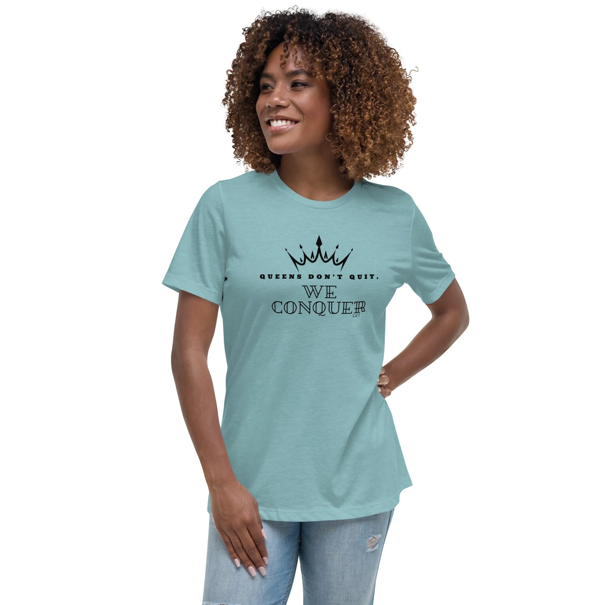 WE CONQUER: Women's Relaxed T-Shirt