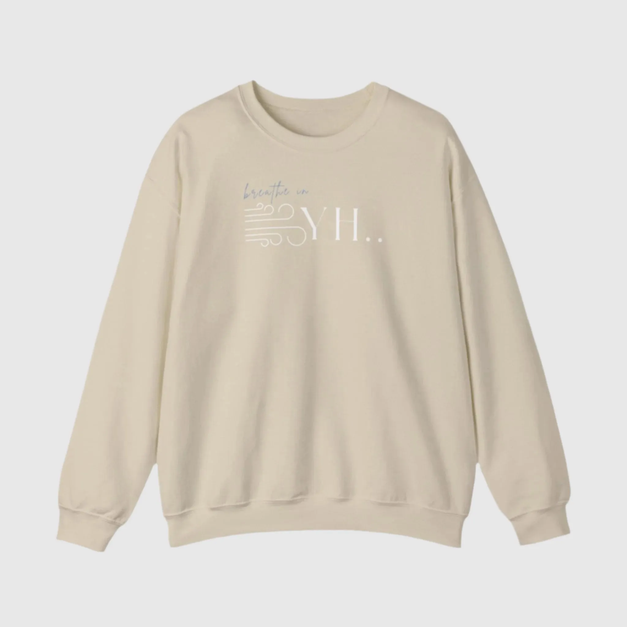 YHWH Unisex Sweatshirt - God is with you with every breath you take